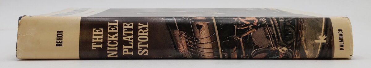 The Nickel Plate Story Hardcover Book By John A. Rehor VG