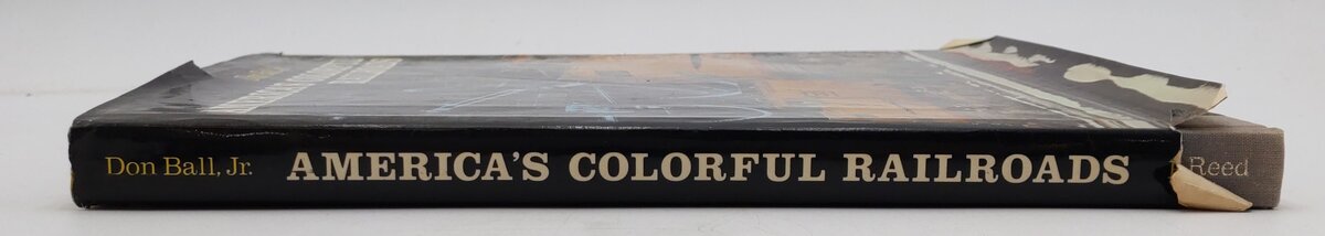 America's Colorful Railroads Hardcover Book By Don Ball Jr. VG