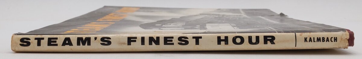 Steam's Finest Hour Hardcover Book By David P. Morgan VG