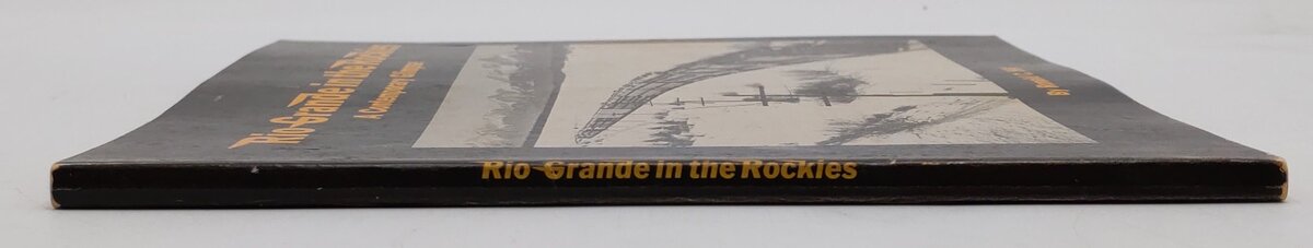 Rio Grande in the Rockies Paperback Book By Ronald C. Hill VG