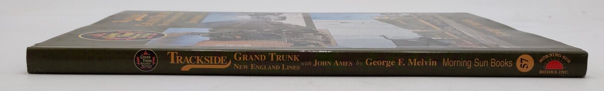 Trackside Grand Trunk New England Lines W/ John Ames Hardcover Book VG