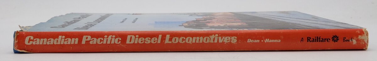 Canadian Pacific Diesel Locomotives Hardcover By Murray W Dean, David B Hanna VG