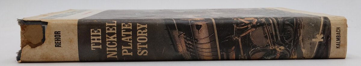 The Nickel Plate Story Hardcover Book By John A. Rehor