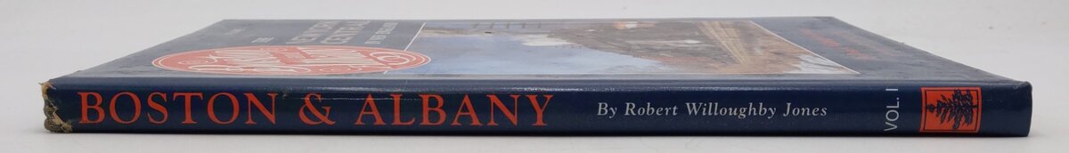 Boston & Albany The New York Central In New England Vol.1 Hardcover Book VG
