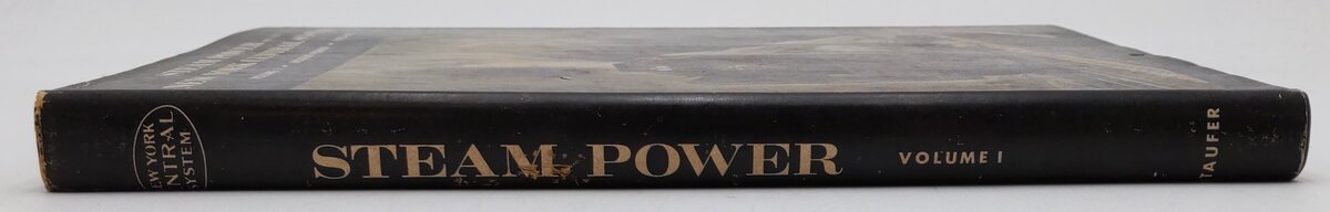 Steam Power of the New York Central System, Vol.1 Hardcover By Alvin F Staufer VG