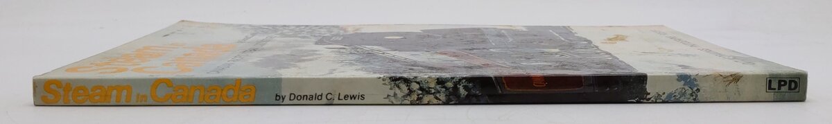 Steam In Canada Paperback Book By Donald C. Lewis VG