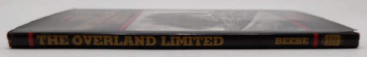 The Overland Limited Hardcover Book By Lucius Beebe VG