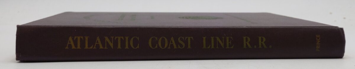 Atlantic Coast Line Railroad Hardcover Book By Richard E Prince VG