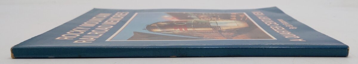 Rocky Mountain Railroad Memories Paperback Book By Ed Fulcomer EX