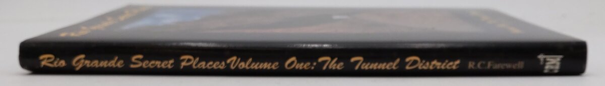 Rio Grande Secret Places Vol.1 Hardcover Book By R.C. Farewell VG