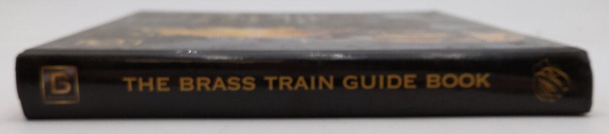 The Brass Train Guide Book Hardcover By Dan Glasure EX