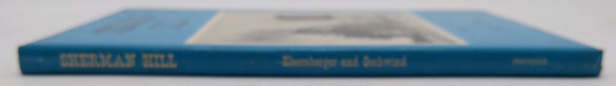 Sherman Hill Hardcover Book By James L. Ehernberger, Francis G. Gschwind VG