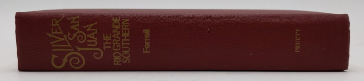 Silver San Juan The Rio Grande Southern Hardcover Book By Ken Pruitt VG