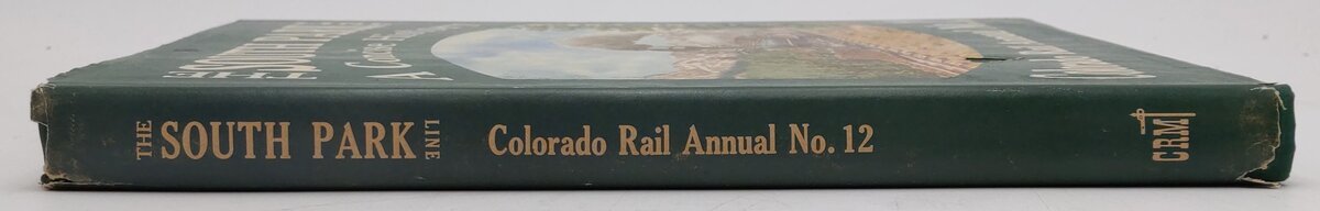 The South Park Line No.12 Hardcover Book By Robert E. Jensen VG