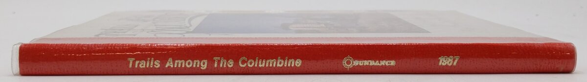 Trails Among the Columbine Hardcover Book By Steven J. Meyers EX