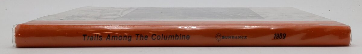 Trails Among the Columbine Hardcover Book By Stephen J. Meyers EX