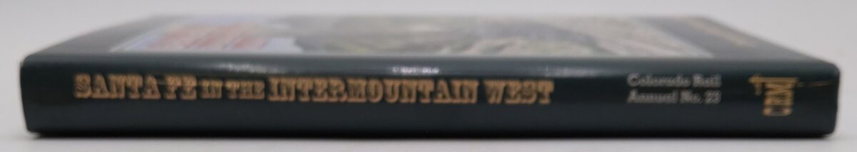 Santa Fe in the Intermountain West No.23 Hardcover Book EX