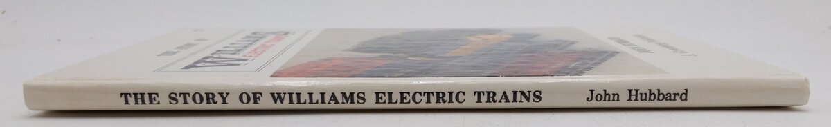 The story of Williams electric trains Hardcover Book By John Hubbard EX