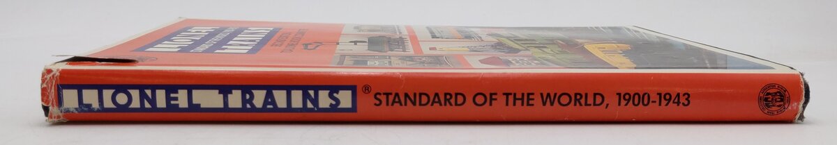Lionel Trains: Standard of the World 1900-1943 Hardcover Book VG