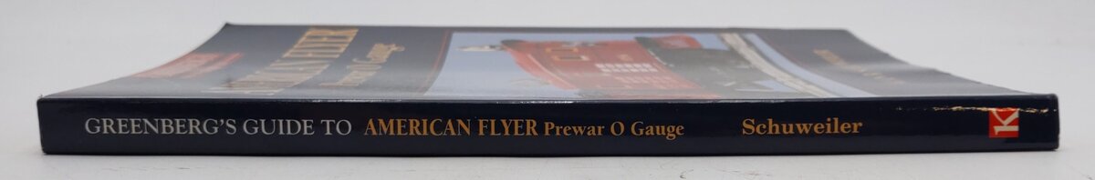 Greenberg's Guide to American Flyer Prewar 0 Gauge Paperback Alan R Schuweiler EX
