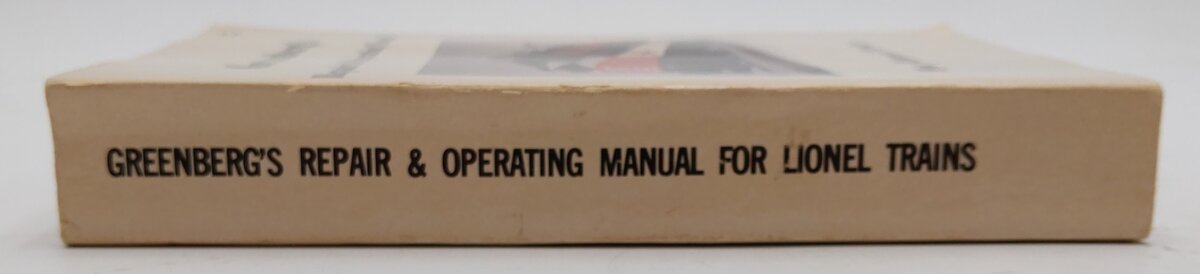 Greenberg's Repair and Operating Manual For Lionel Trains 1945-1969 Paperback VG
