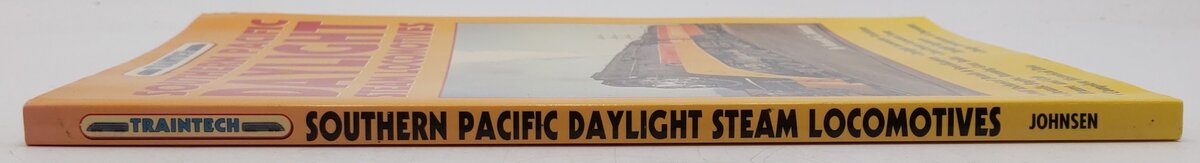 Southern Pacific Daylight Steam Locomotives Paperback Book By Kenneth G Johnsen EX