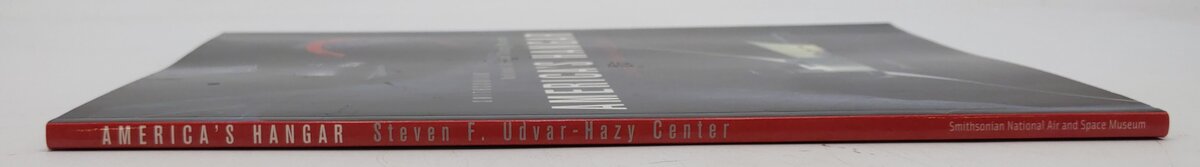 America's Hangar Paperback Book By Steven F. Udvar-Hazy EX