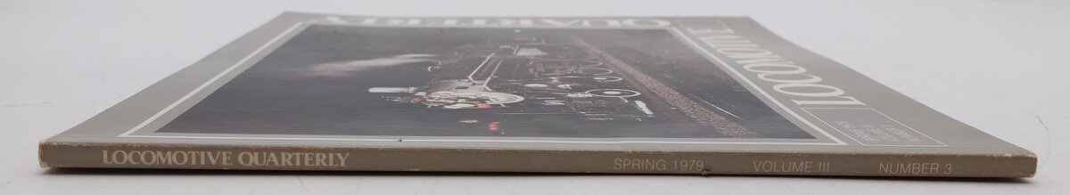 Locomotive Quarterly Spring 1979 Vol.III No.3 Paperback Book By Jack W. Farrell EX