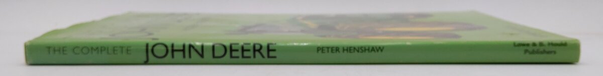 The Complete John Deere Hardcover Book By Peter Henshaw VG
