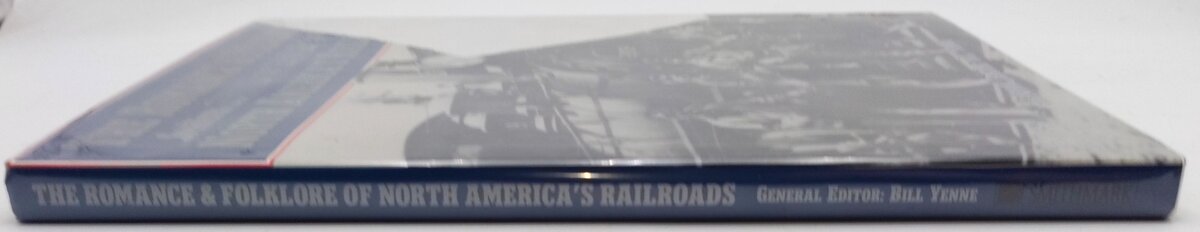 Smithmark 0-8317-7462-2 The Romance & Folklore of North America's Railroad EX