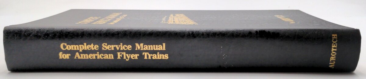 Aurotech 978-0934580069 Complete Service Manual for American Flyer Trains- Klein VG