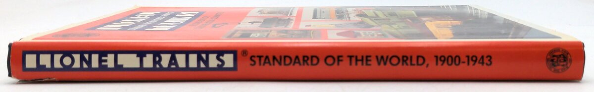 TCA 0-917896-02-5 Lionel Trains Standard Of The World 1900-1943 2nd Edition LN