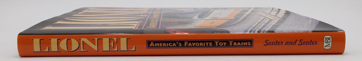 Lionel: America's Favorite Toy Trains Hardcover Book By Gerry and Janet Souter EX