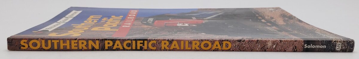 Southern Pacific Railroad Paperback Book By Brian Solomon VG