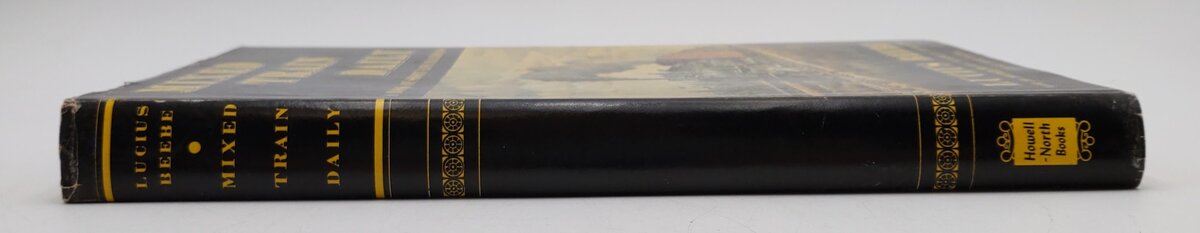 Mixed Train Daily Hardcover Book By Lucius Beebe VG