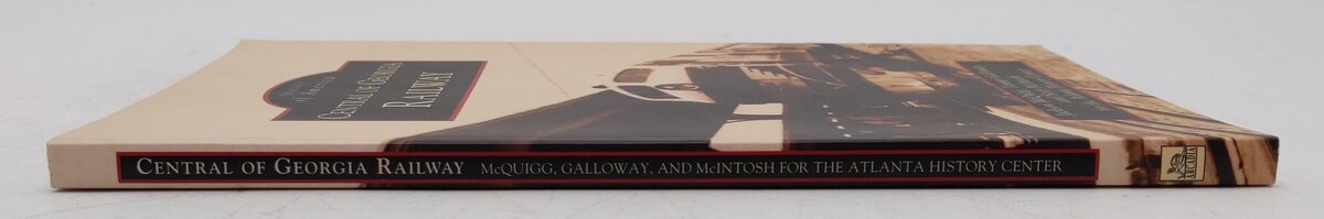Central of Georgia Railway Book Jackson McQuigg, Tommy Galloway, Scott McIntosh LN