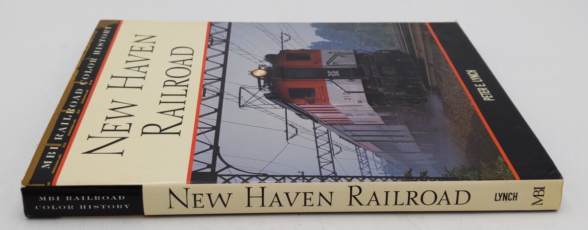 New Haven Railroad Hardcover Book By Peter E. Lynch EX