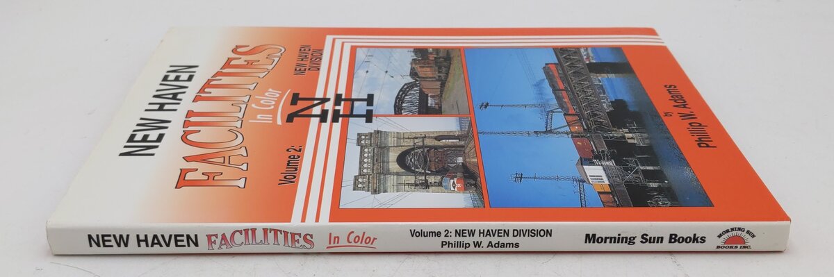 New Haven Facilities In Color, Vol.2 Hardcover Book By Phillip W. Adams EX