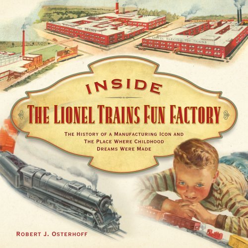 Project Roar Inside Lionel Trains Fun Factory by Robert Osterhoff