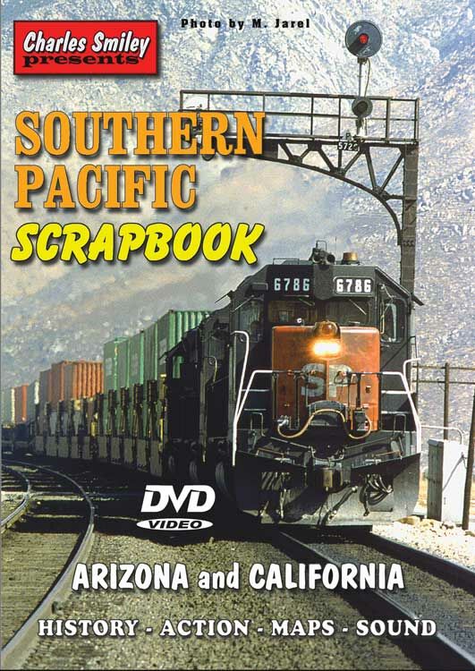 Charles Smiley Videos 110 Southern Pacific Scrapbook: Arizona & California DVD