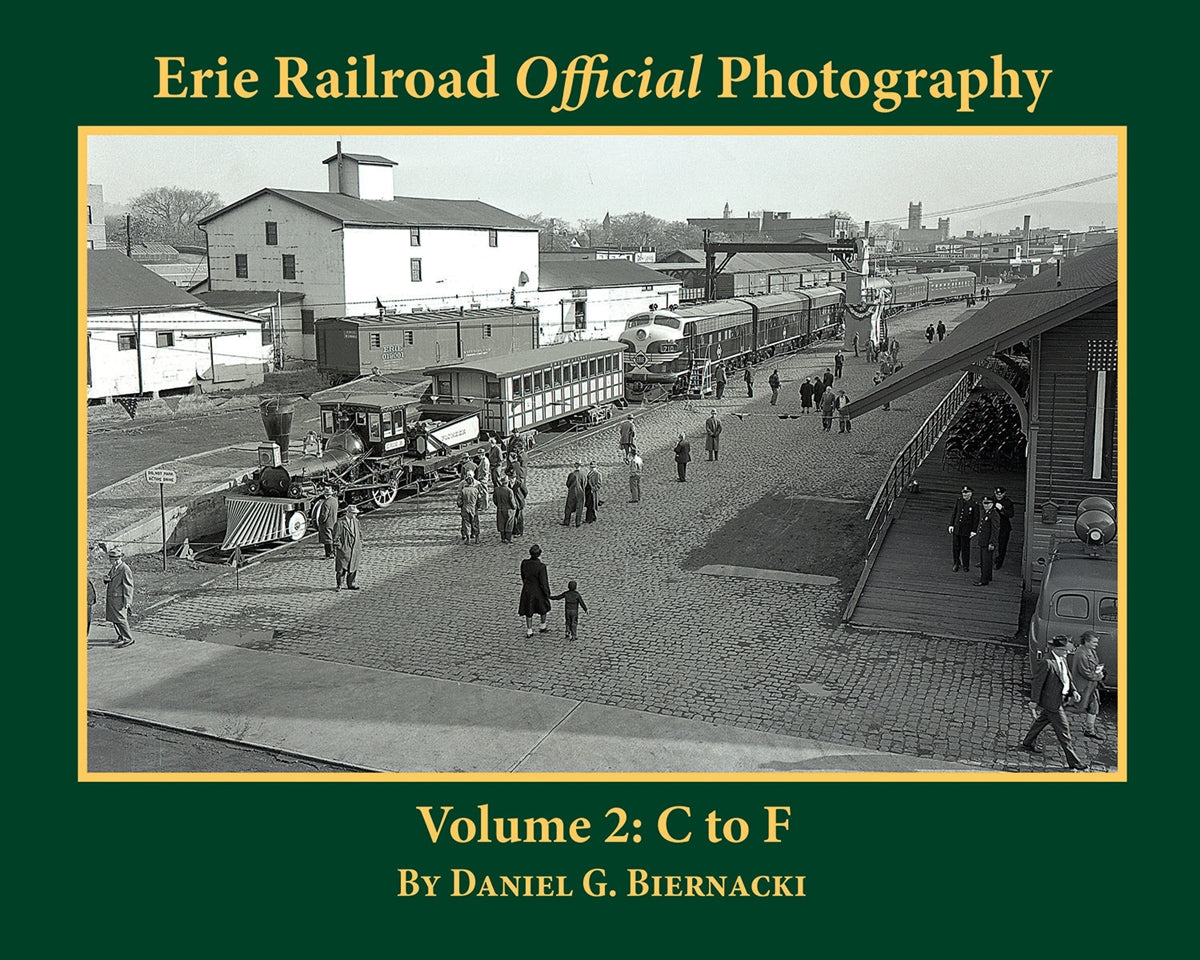 Morning Sun Books 5682 Erie Railroad Official Photography - Colume 2: C to F