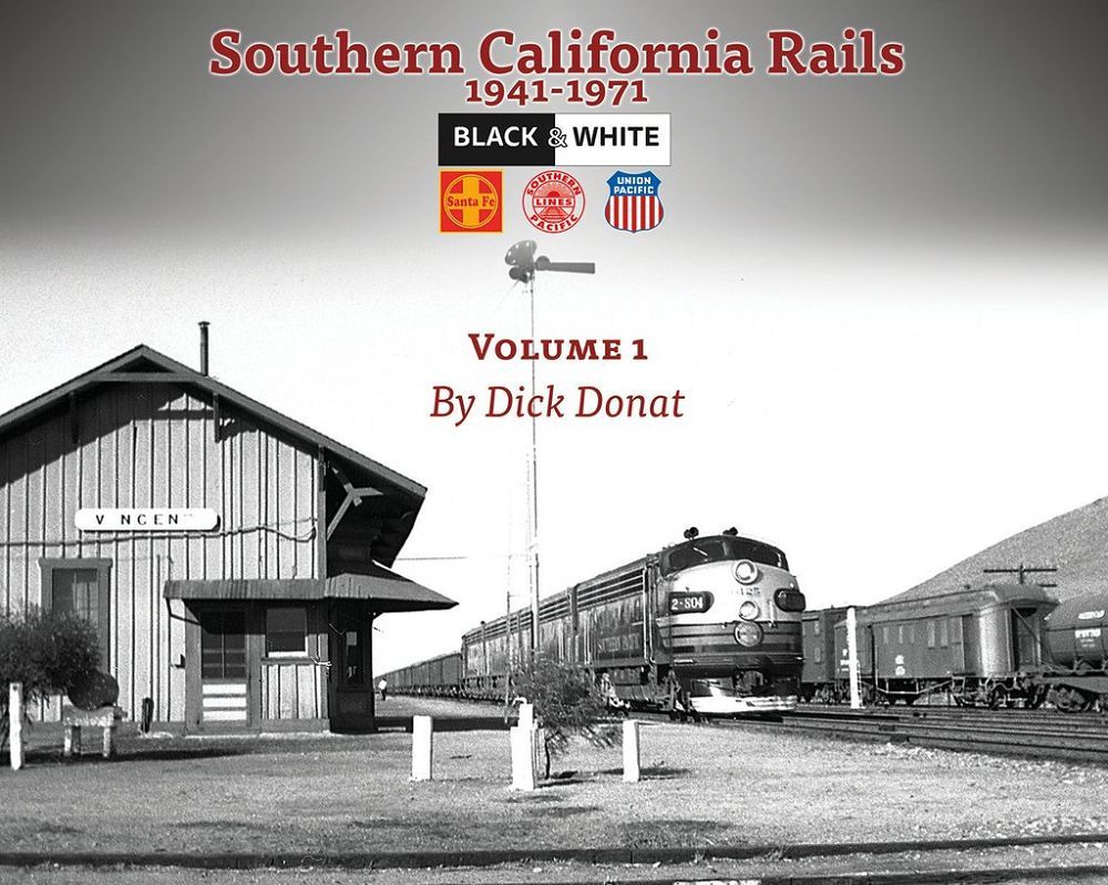 Morning Sun Books 5666 Southern California Rails 1941-1971 - Volume 1