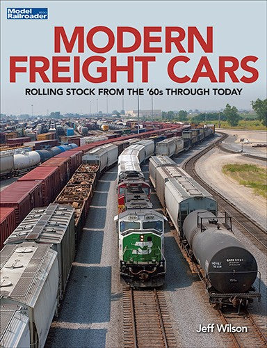 Kalmbach 12813 Modern Freight Cars: Rolling Stock from '60s Through Today Book