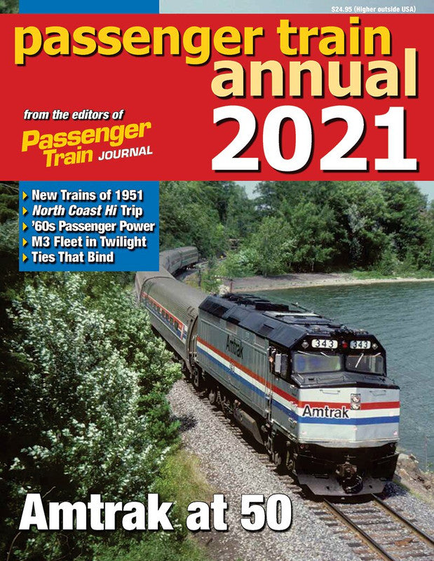 White River Productions PTA21 2021 Passenger Train Annual Soft Cover Book