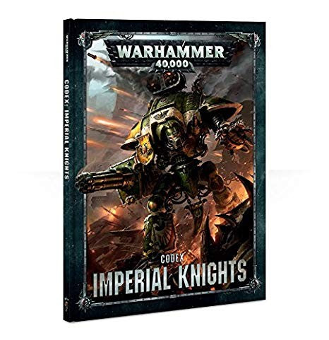 Games Workshop 013 Warhammer 40K Imperial Knight Codex Book