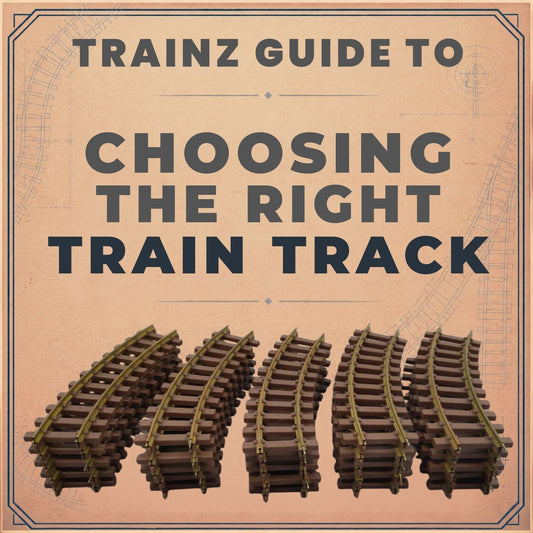 Trainz Guide to Choosing the Right Model Train Track For Your Layout