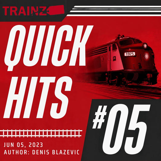 Trainz Quick Hits Articles Volume 5