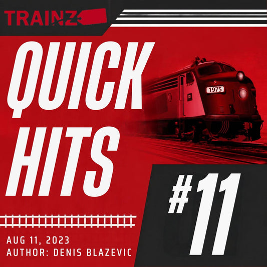 Trainz Quick Hits Articles Volume 11