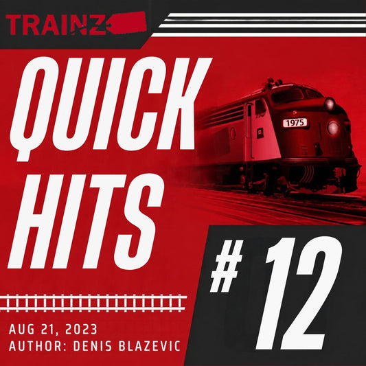 Trainz Quick Hits Articles Volume 12