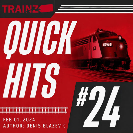 Trainz Quick Hits Articles Volume 24